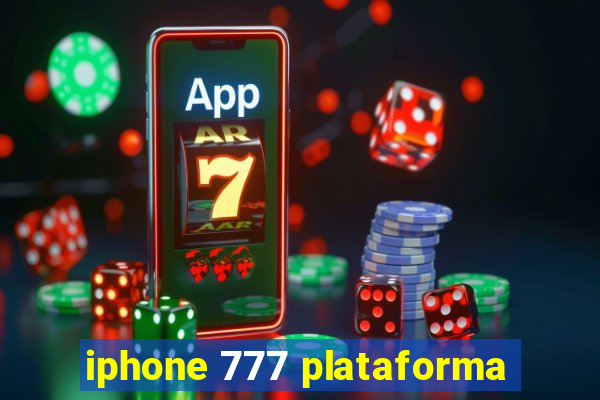 iphone 777 plataforma